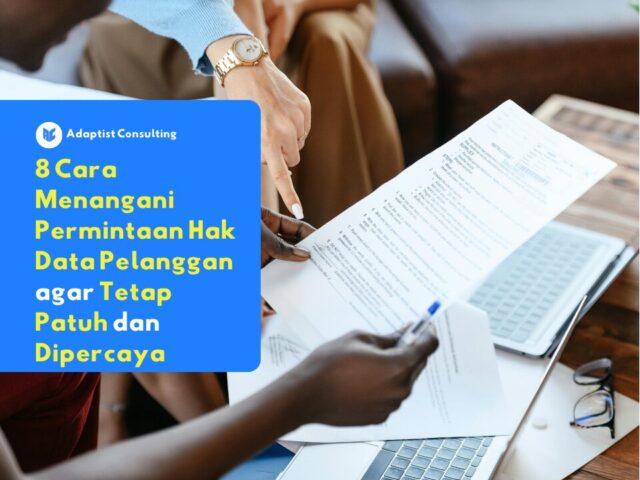 8 Cara Menangani Permintaan Hak pelanggan