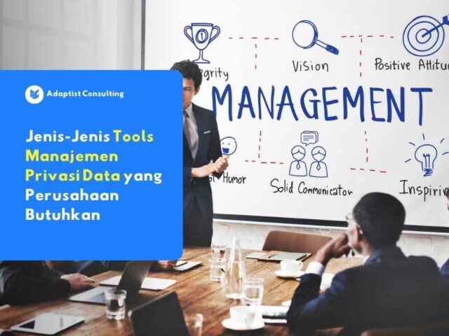jenis tools manajemen privasi data perusahaan