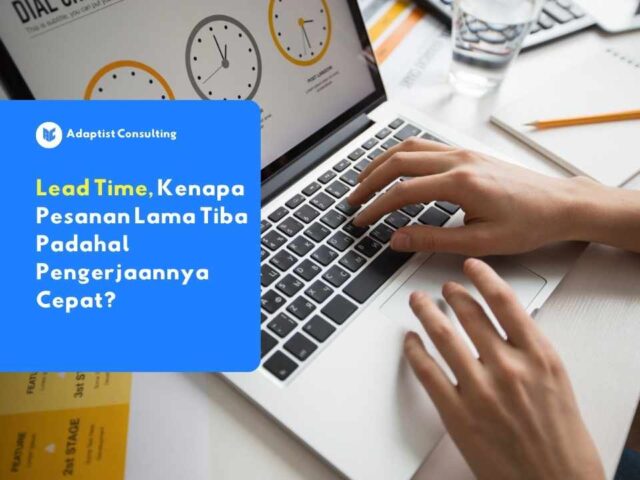 Peran Lead Time dalam Bisnis